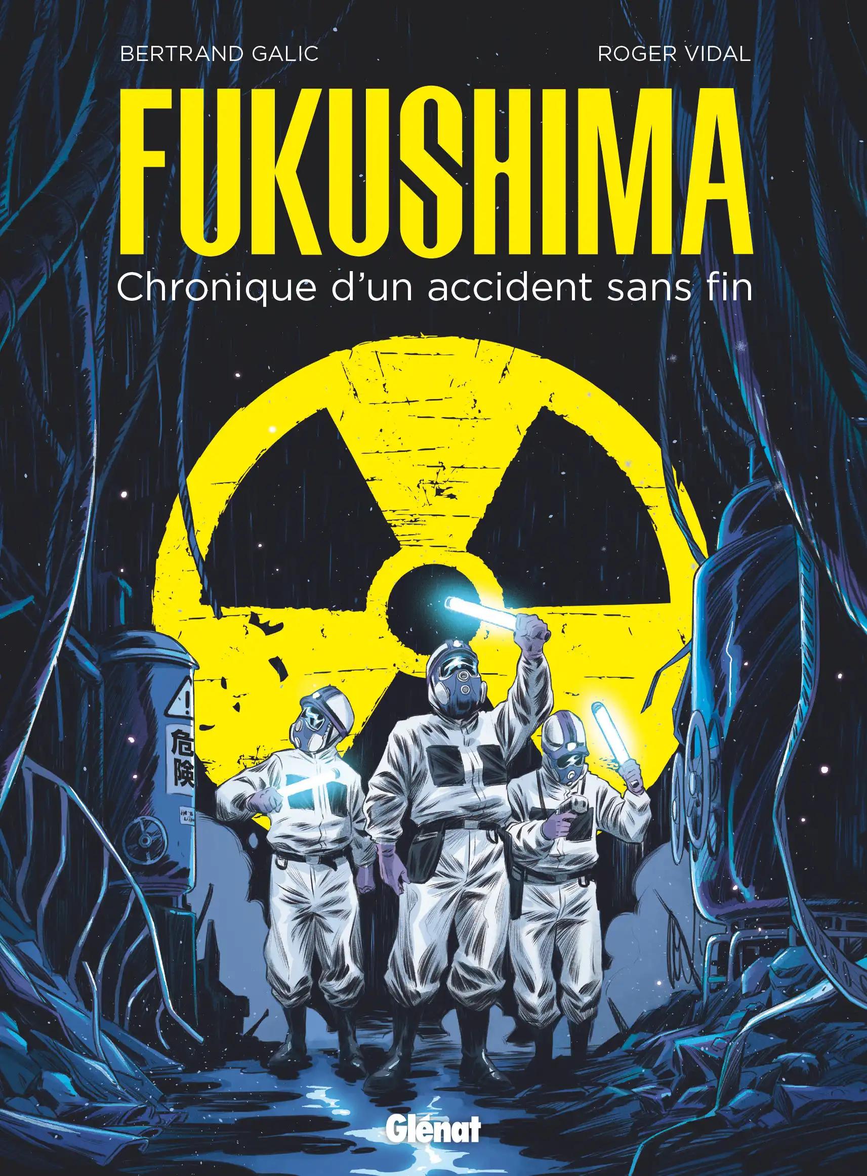 Fukushima_ Chronique d’un accident sans fin _ Volume 1